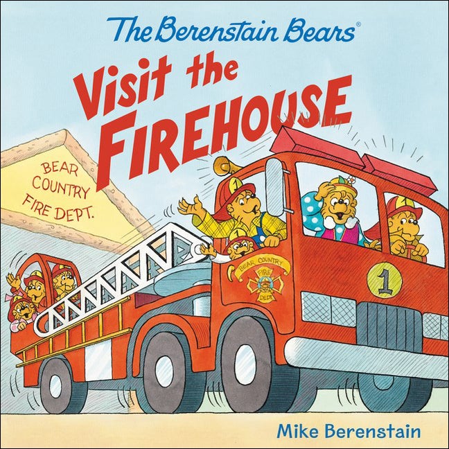 Item #34021 The Berenstain Bears Visit the Firehouse. Mike Berenstain
