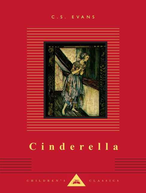 Item #38790 Cinderella. C. S. Evans, Arthur Rackham