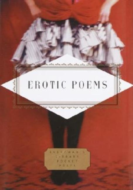 Item #78542 Erotic Poems (Everyman's Library Pocket Poets Series). Peter Washington