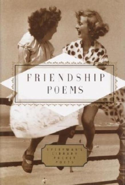 Item #81169 Friendship Poems (Everyman's Library Pocket Poets Series). Peter Washington