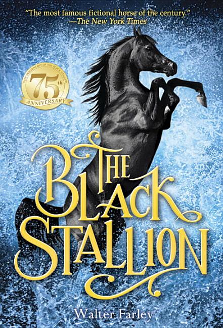 Item #45259 The Black Stallion. Walter Farley