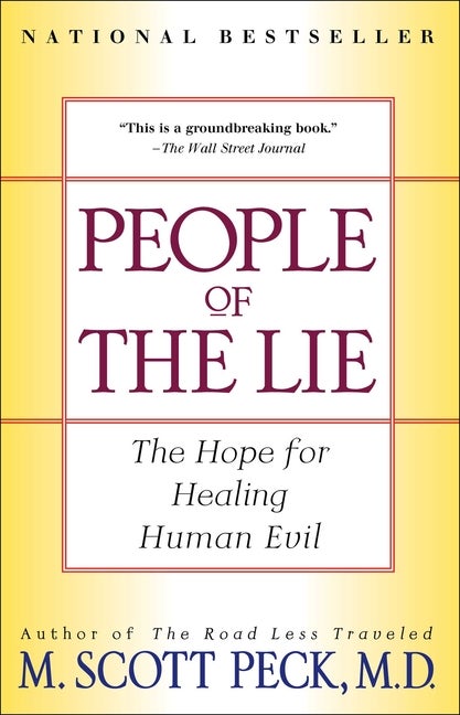 Item #77840 People of the Lie: The Hope for Healing Human Evil. M. Scott Peck