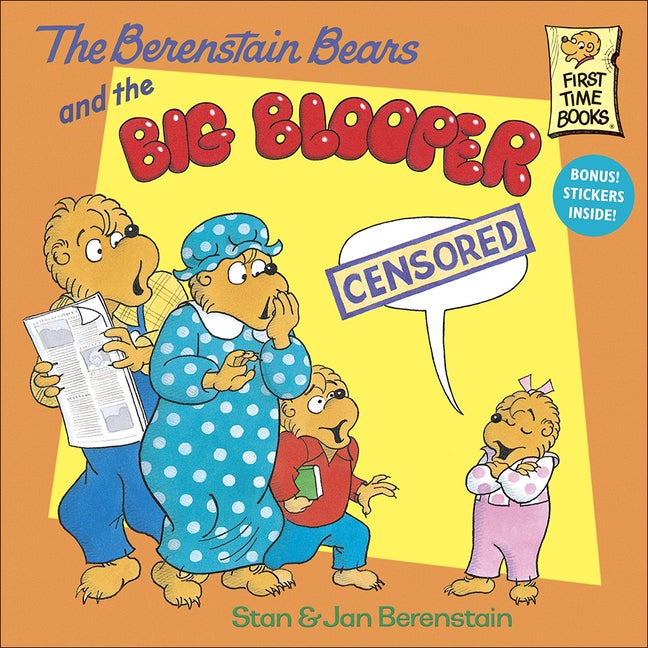 Item #80034 The Berenstain Bears and the Big Blooper (Berenstain Bears First Time Books). Stan...