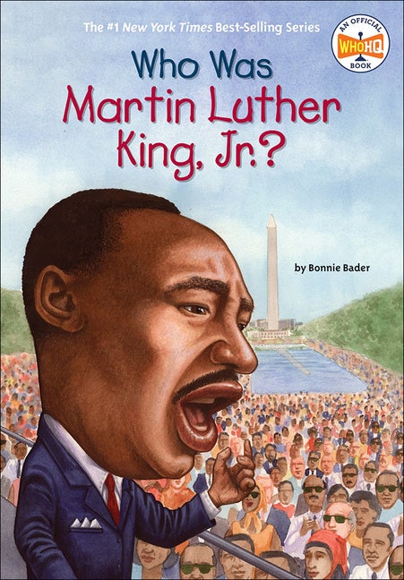 Item #54605 Who Was Martin Luther King, Jr.? Bonnie Bader