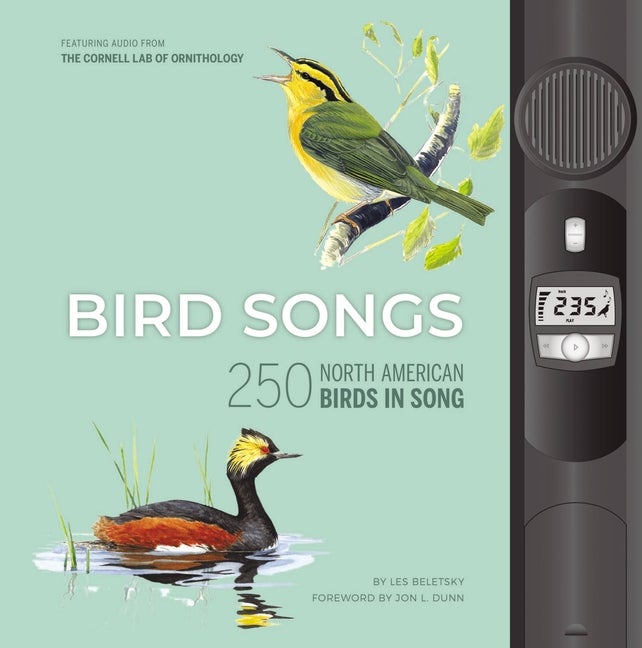 Item #55936 Bird Songs: 250 North American Birds in Song. Les Beletsky