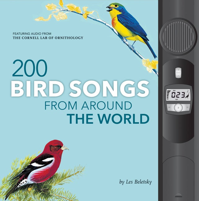 Item #62947 200 Bird Songs from Around the World. Les Beletsky