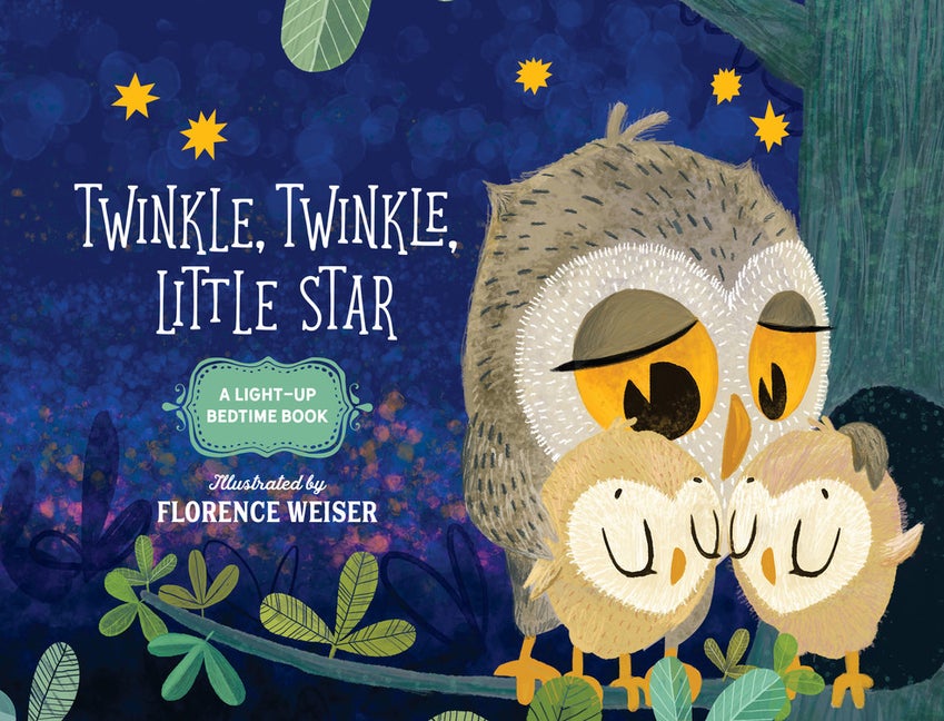 Item #31638 Twinkle, Twinkle, Little Star: A Light-Up Bedtime Book. Florence Weiser