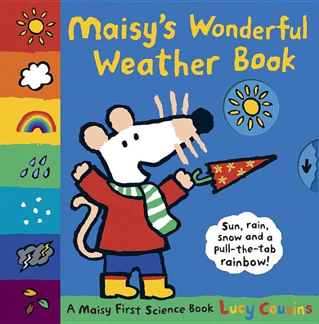 Item #29650 Maisy's Wonderful Weather Book. Lucy Cousins
