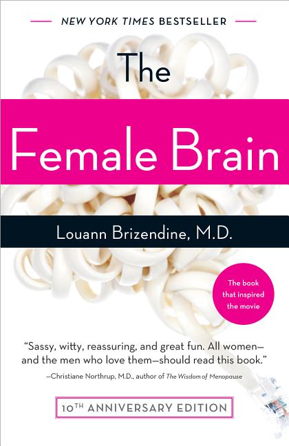 Item #39078 The Female Brain. Louann Brizendine