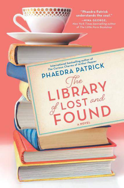 Item #27725 The Library of Lost and Found. Phaedra Patrick