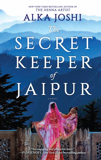 Item #78952 The Secret Keeper of Jaipur: A Novel (The Jaipur Trilogy, 2). Alka Joshi