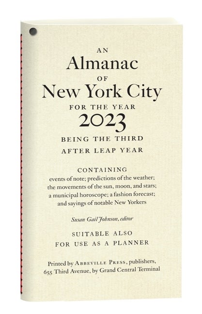 Item #83180 An Almanac of New York City for the Year 2023. Susan Gail Johnson.