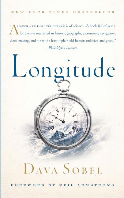Item #66497 Longitude: The True Story of a Lone Genius Who Solved the Greatest Scientific Problem of His Time. Dava Sobel.
