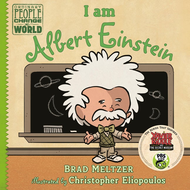 Item #30006 I am Albert Einstein (Ordinary People Change World). Brad Meltzer