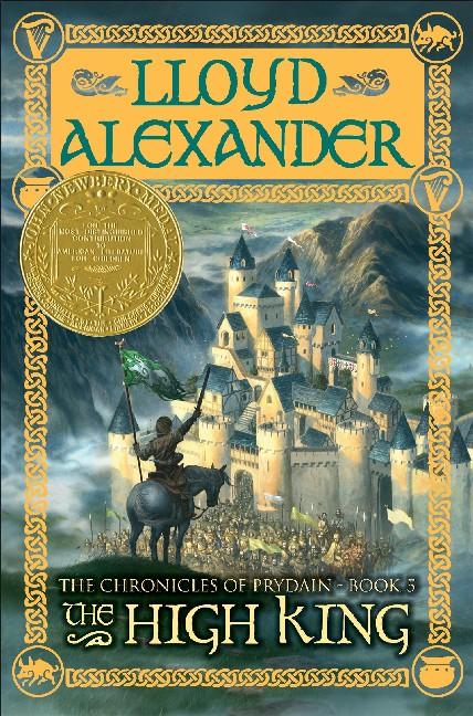 Item #33183 The High King: The Chronicles of Prydain, Book 5. Lloyd Alexander