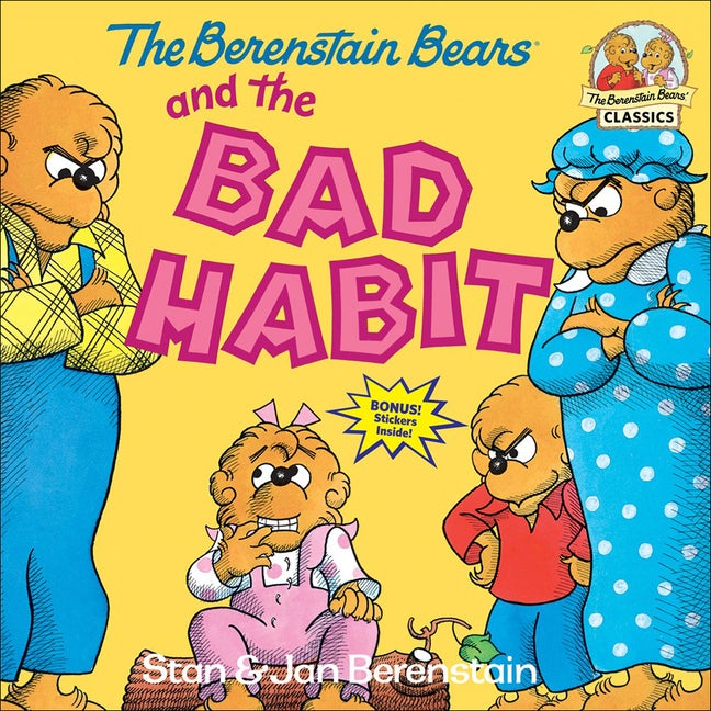Item #80033 The Berenstain Bears and the Bad Habit (Berenstain Bears First Time Books). Stan...