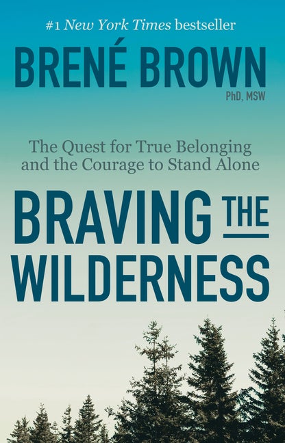 Item #38688 Braving the Wilderness. Brené Brown.