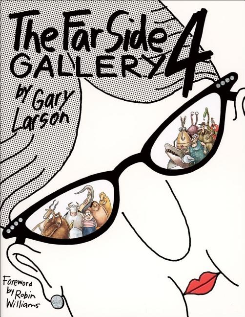 Item #27118 The Far Side Gallery 4. Gary Larson, Robin Williams
