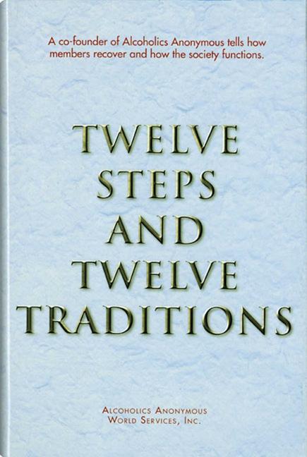 Item #82671 Twelve Steps and Twelve Traditions. Anonymous