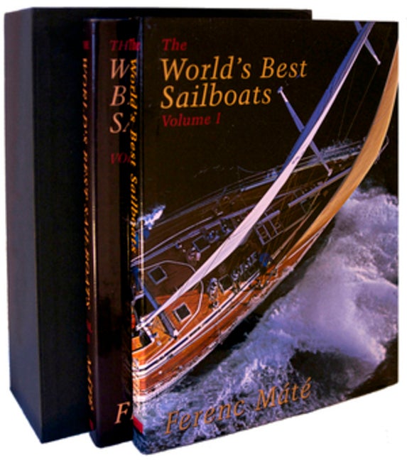 Item #52472 The World's Best Sailboats: Boxset Vol. 1&2 (Vol. 1 & 2). Ferenc Mát&eacute