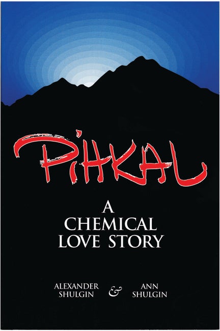 Item #36978 Pihkal: A Chemical Love Story. Alexander Shulgin, Ann, Shulgin