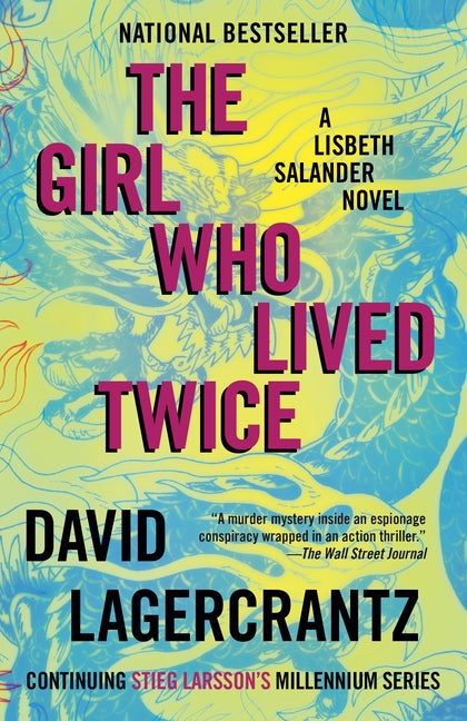 Item #47284 The Girl Who Lived Twice. David Lagercrantz
