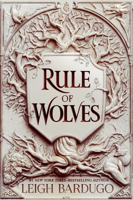 Item #60563 Rule of Wolves. Leigh Bardugo