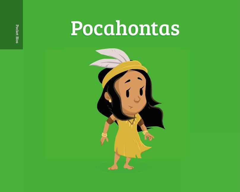 Item #33522 Pocket Bios: Pocahontas. Al Berenger