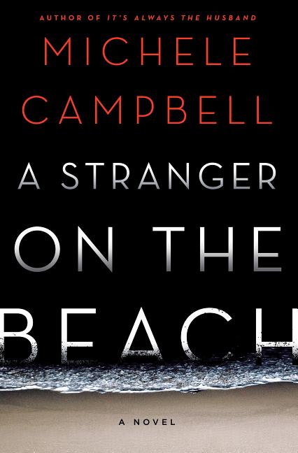 Item #37331 A Stranger on the Beach. Michele Campbell