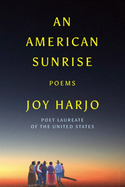 Item #38038 An American Sunrise. Joy Harjo