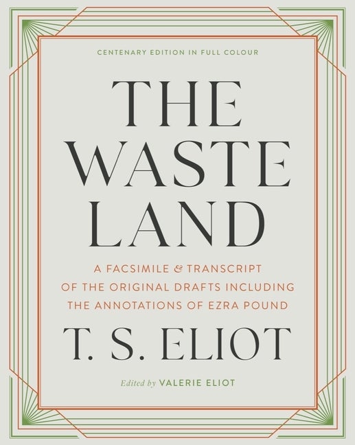 Item #86167 The Waste Land. T. S. Eliot