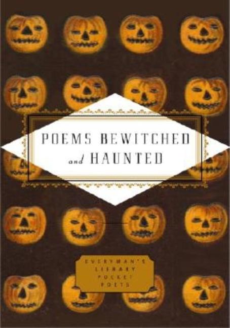 Item #78543 Poems Bewitched and Haunted (Everyman's Library Pocket Poets Series). John Hollander