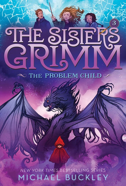 Item #32562 The Sisters Grimm: Book Three: The Problem Child (10th anniversary reissue) (Sisters...