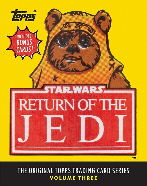 Item #81111 Star Wars: Return of the Jedi: The Original Topps Trading Card Series, Volume Three...