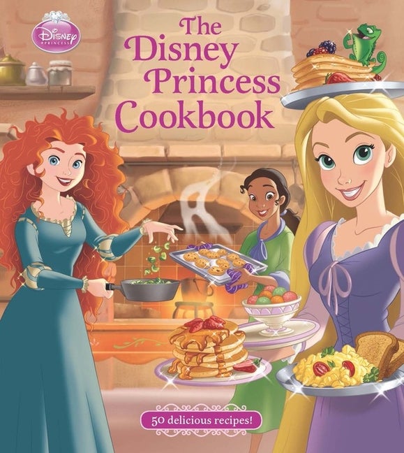 Item #31452 The Disney Princess Cookbook. Disney Books, Disney Storybook Art Team