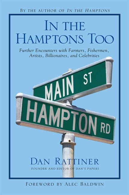 Item #32667 In the Hamptons Too: Further Encounters With Farmers, Fishermen, Artists,...