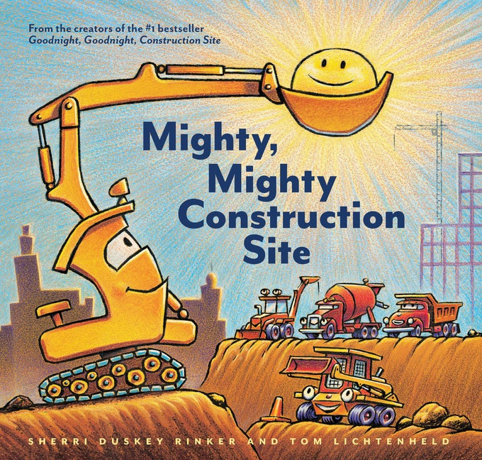 Item #34227 Mighty, Mighty Construction Site. Sherri Duskey Rinker