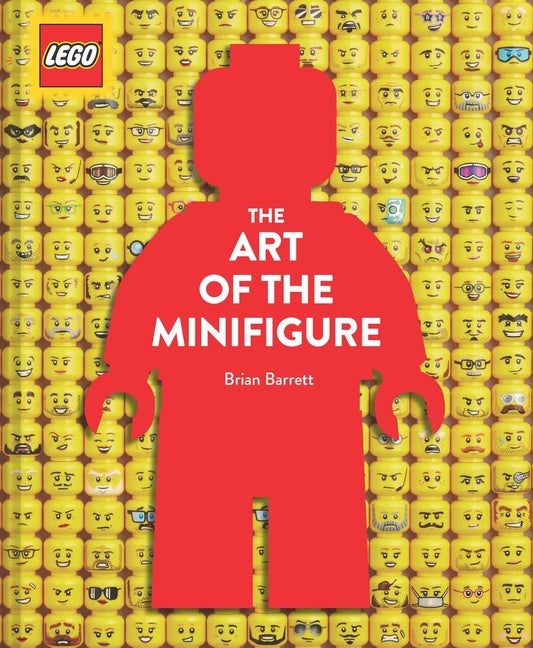 Item #78901 LEGO The Art of the Minifigure. Brian Barrett