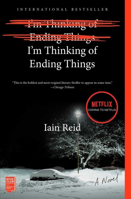 Item #52788 I'm Thinking of Ending Things. Iain Reid