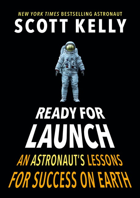 Item #75598 Ready for Launch. Scott Kelly