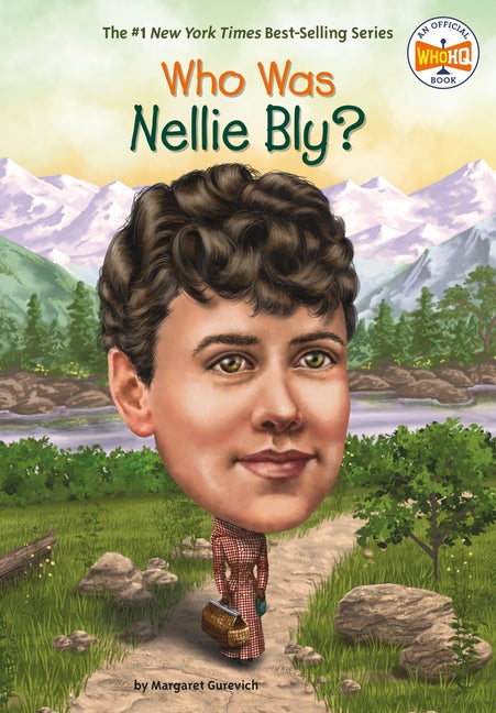 Item #53849 Who Was Nellie Bly? Margaret Gurevich, Who, HQ