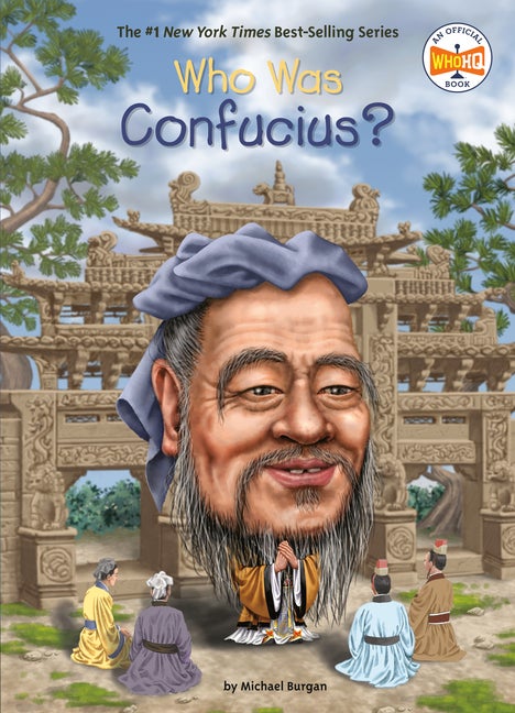 Item #56171 Who Was Confucius? Michael Burgan, Who, HQ