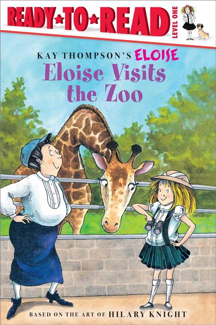 Item #27610 Eloise Visits the Zoo. Kay Thompson, Hilary, Knight, Lisa, McClatchy