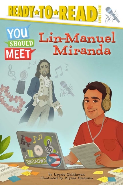 Item #27612 Lin-Manuel Miranda (You Should Meet). Laurie Calkhoven