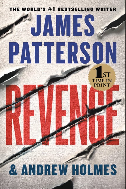 Item #47145 Revenge. James Patterson, Andrew, Holmes
