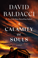 Item #151738 A Calamity of Souls. David Baldacci