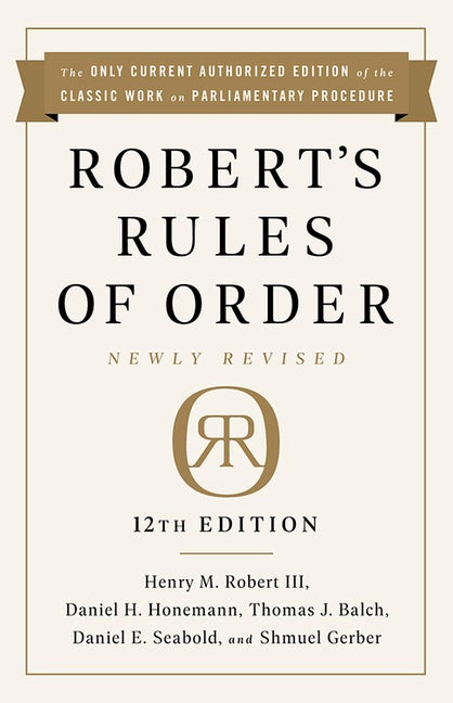 Item #52161 Robert's Rules of Order Newly Revised, 12th edition. Henry M. Robert III, Thomas J.,...