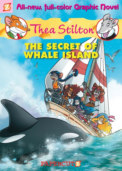 Item #32195 Thea Stilton #1: The Secret of Whale Island (Thea Stilton Graphic Novels). Thea Stilton