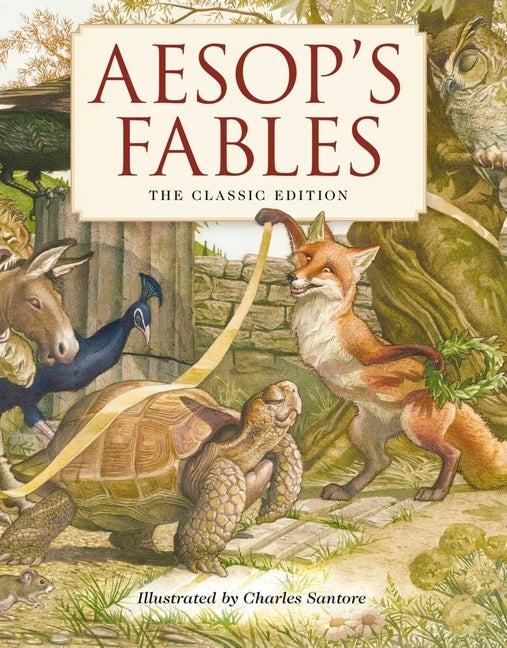 Item #32889 Aesop's Fables (The Classic Edition). Aesop, Charles Santore