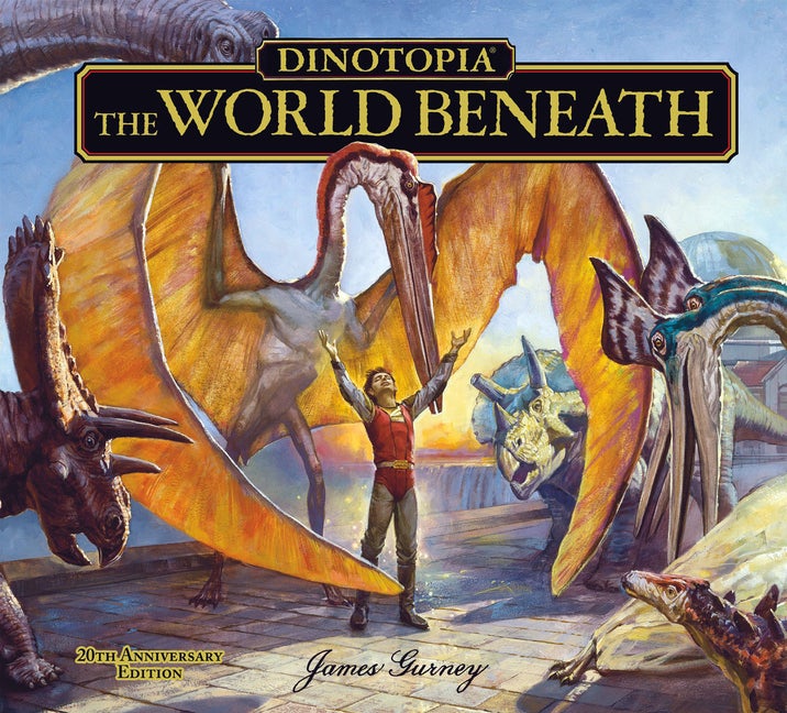 Item #34493 Dinotopia: The World Beneath: 20th Anniversary Edition. James Gurney